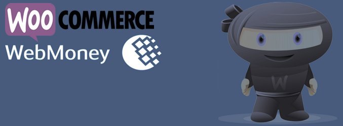WooCommerce - Webmoney Payment Gateway