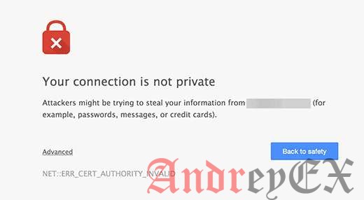 Предупреждение небезопасного соединения в Google Chrome