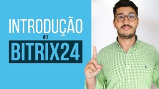 Introdução ao Bitrix24 em Português